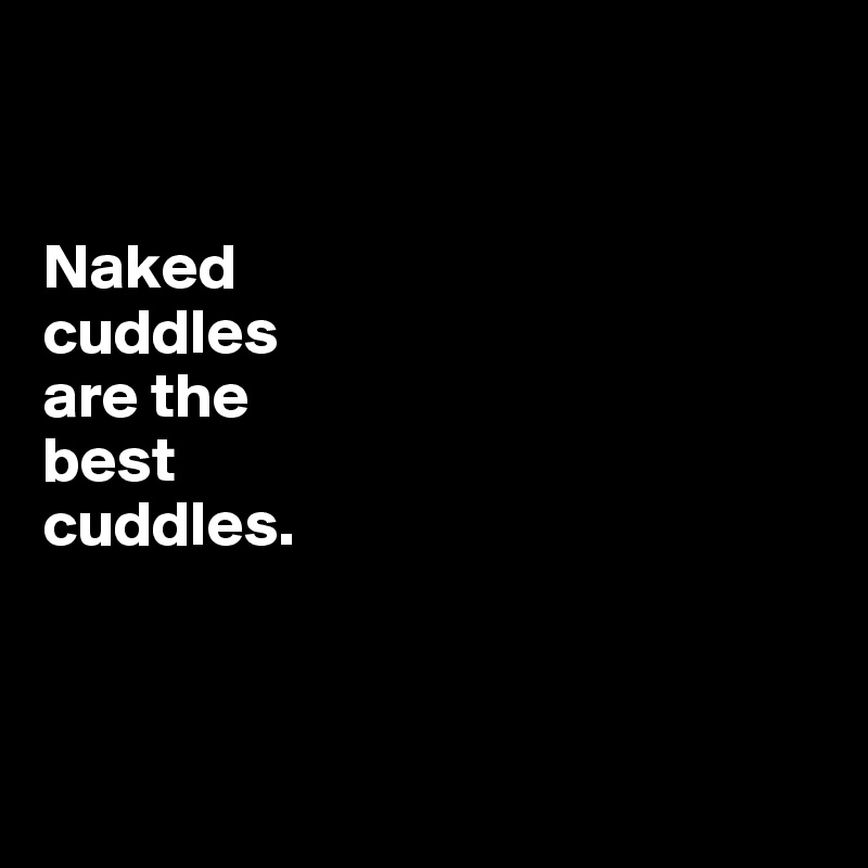 coleen fitzpatrick recommends naked cuddles pic