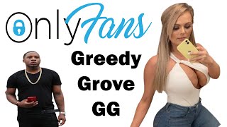 amy chiong recommends Greedy Grove Gg Onlyfans