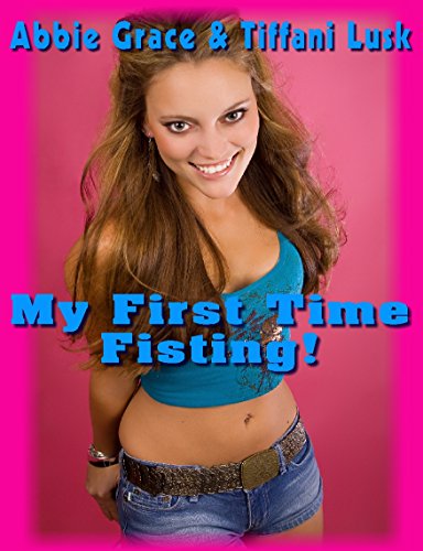 aly dollan recommends First Time Fisted