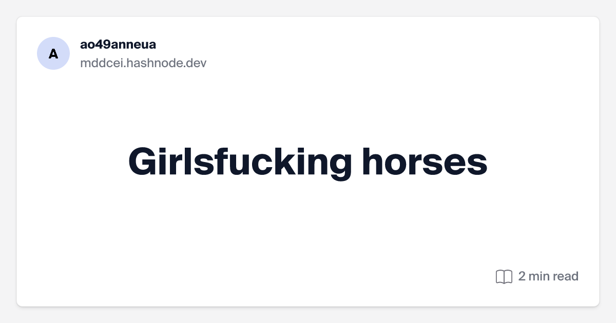 alexis dunbar recommends Girlsfucking Horses