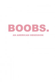 alma c baybay recommends boobs an american obsession pic