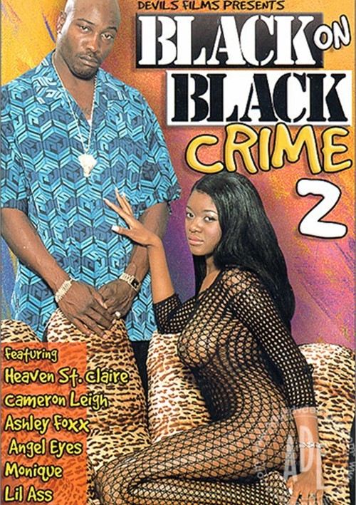 Black On Black Crime Pron bea dced