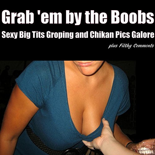 danny eddy recommends grabbing boobs from behind pic