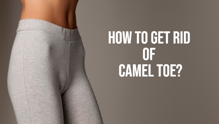 allthe rage recommends How To Avoid Camel Toeing In Leggings