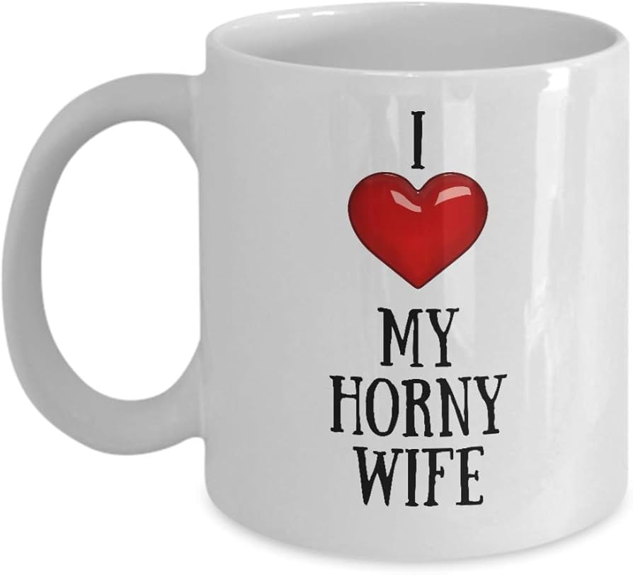 my horney wife