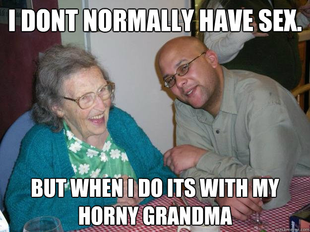 amie thorpe recommends My Horny Grandma