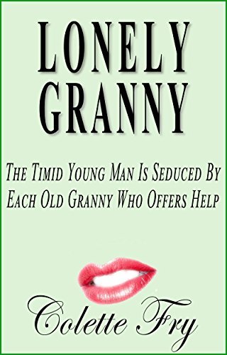 cory mullen recommends seduced grandma pic